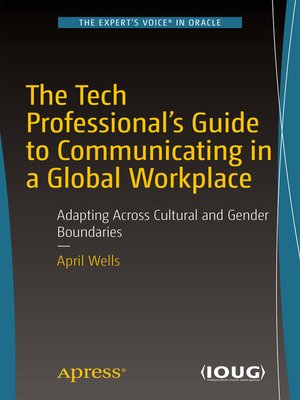 cover image of The Tech Professional's Guide to Communicating in a Global Workplace